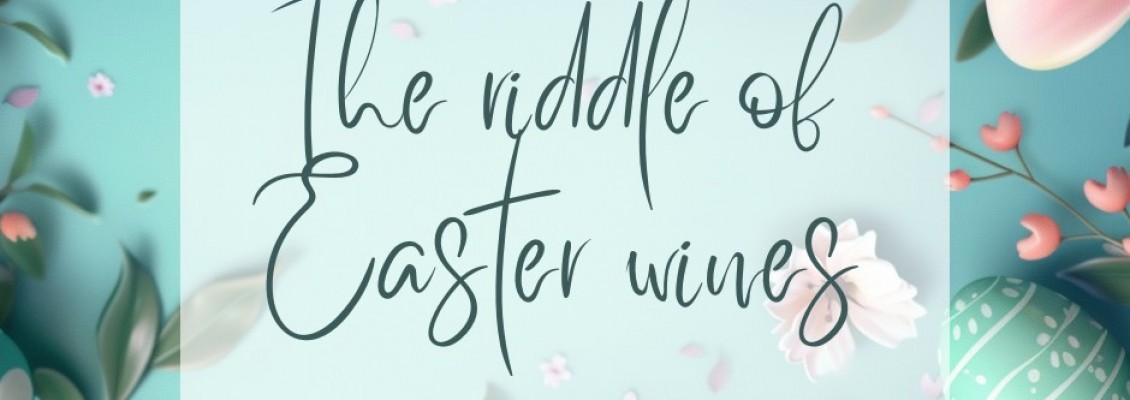 The riddle of Easter wines: Should I play it safe, or go against the grain?